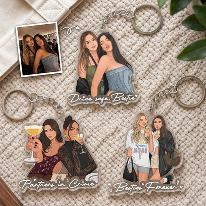 Acrylic Keychain with Personalized Friends Portrait, Drive Safe Bestie, Creative New Driver Gift for Her